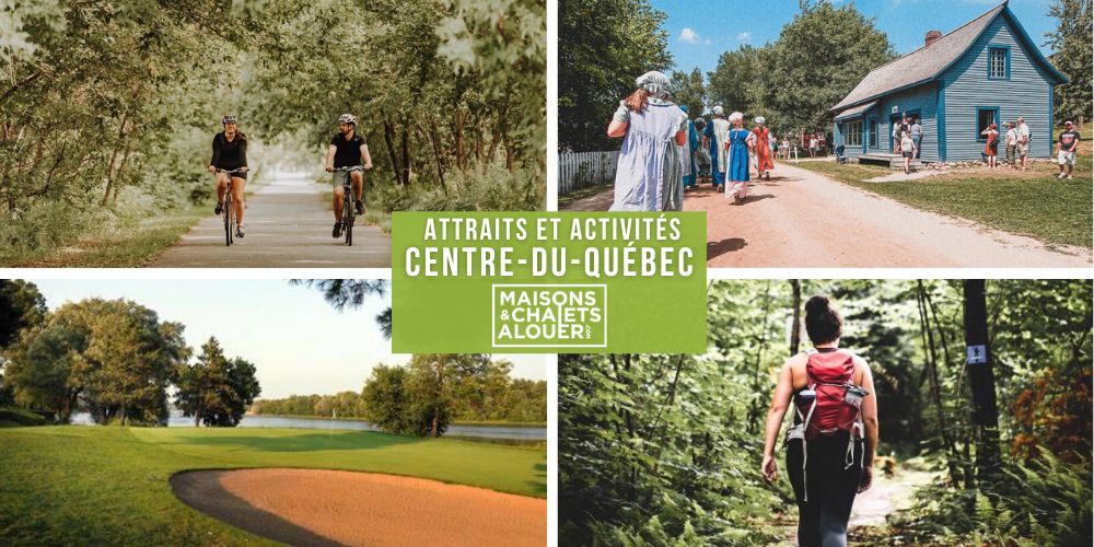 Attractions and activities - Centre-du-Québec